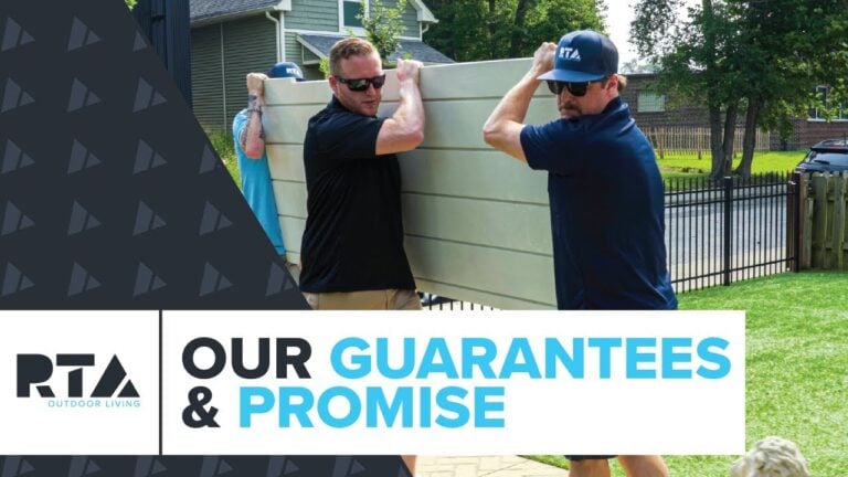 RTA Outdoor Living | Our Guarantees and Promise to You