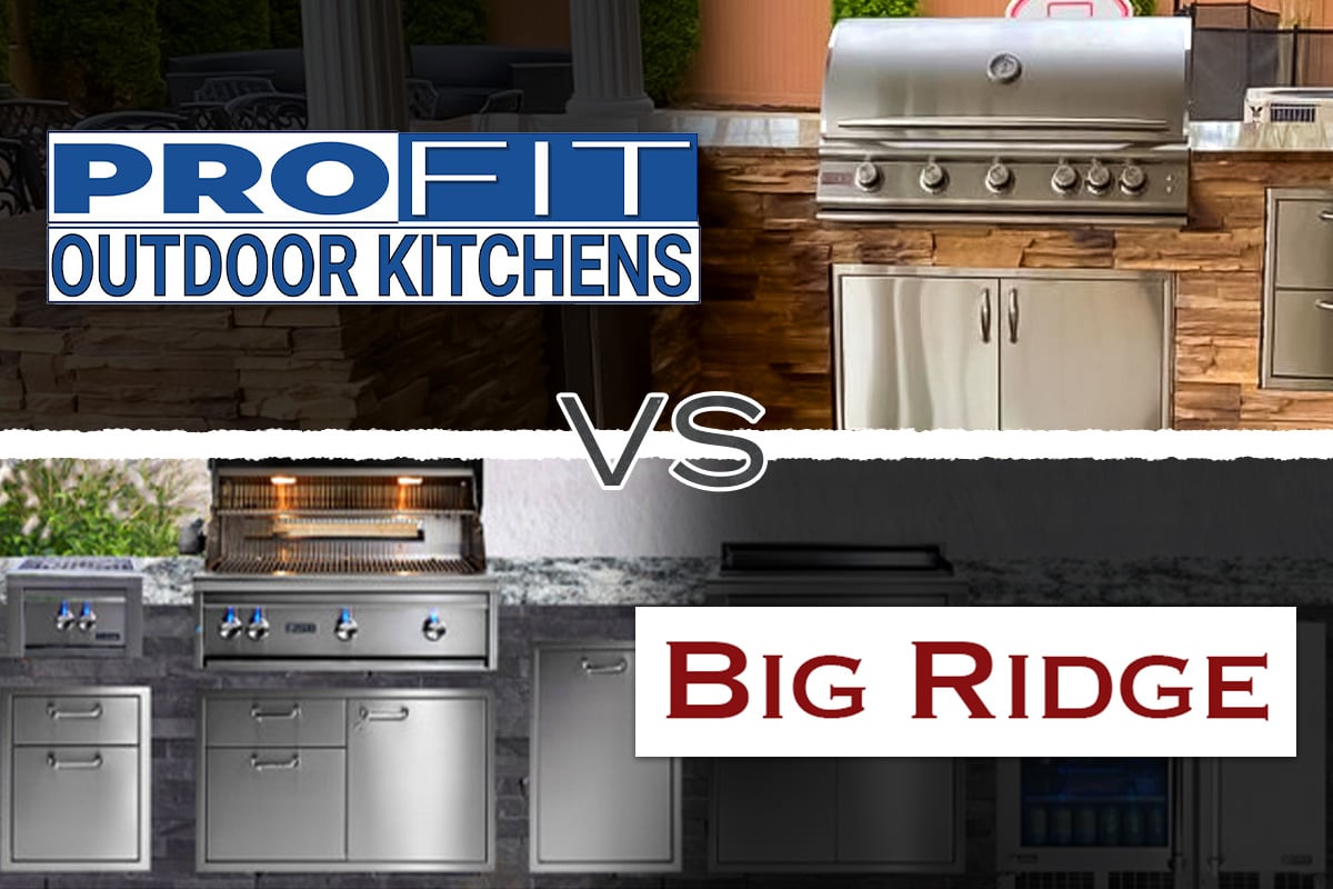 pro fit outdoor kitchen vs big ridge outdoor kitchen