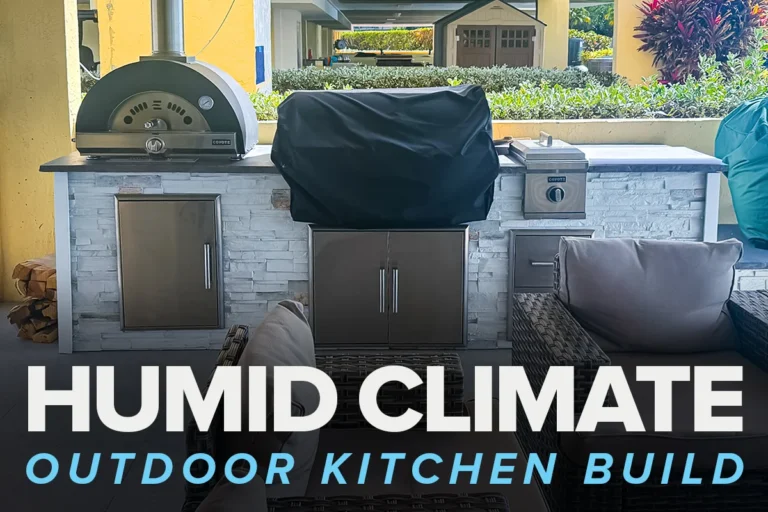what is the best outdoor kitchen build for a humid climate?