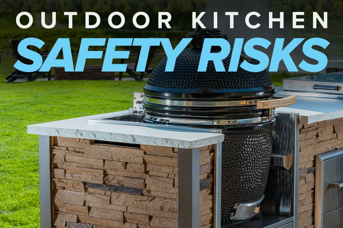 what are the safety risks of building an outdoor kitchen?
