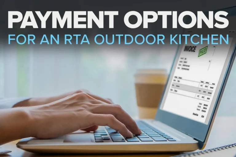how does payment work for an rta outdoor kitchen?
